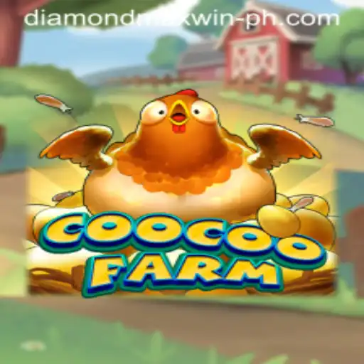 Exploring the World of CooCooFarm: Unveiling the Intricacies of the DIAMONDMAXWIN