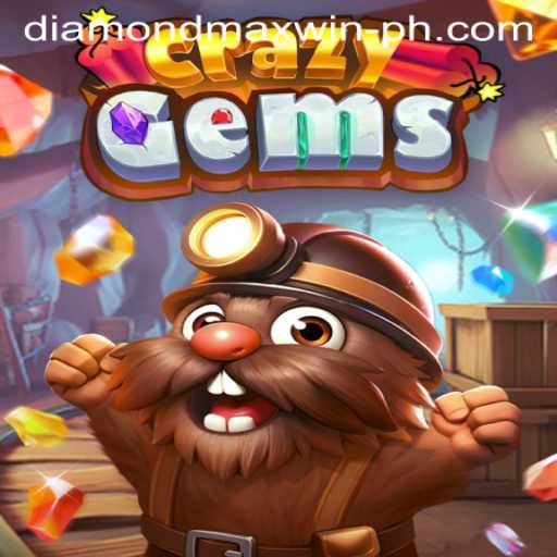Unveiling the Exciting World of CrazyGems: DIAMONDMAXWIN