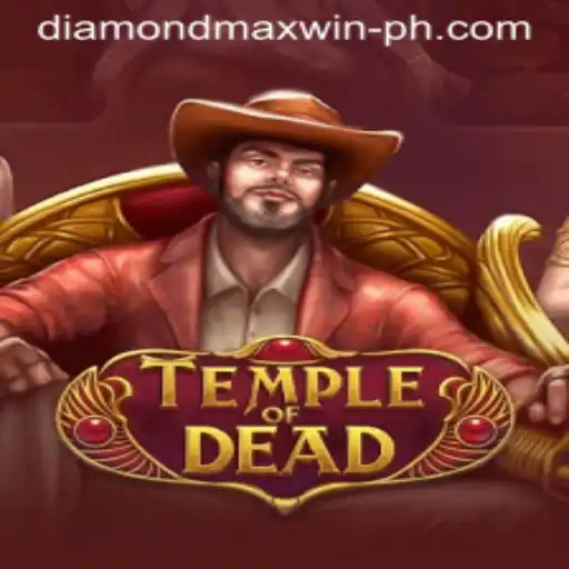 Explore the Mysteries of TempleofDead: Unleash the Power of DIAMONDMAXWIN
