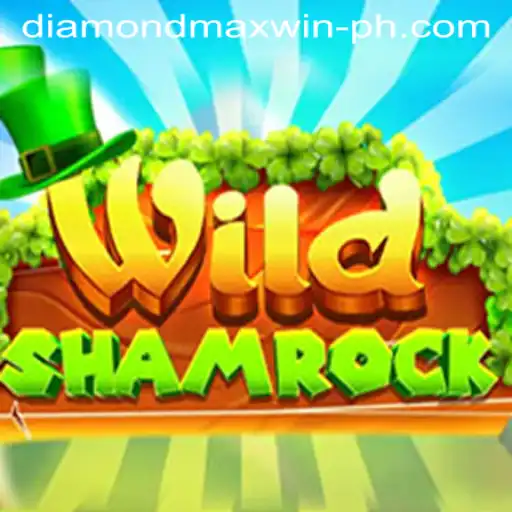 WildShamrock: The Thrills and Strategies Behind DIAMONDMAXWIN