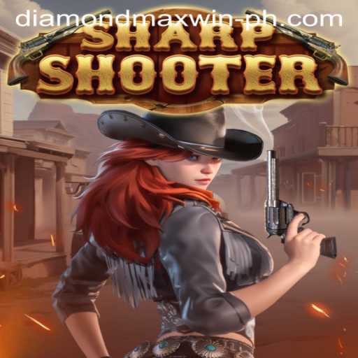 Discover the Thrills of Sharpshooter: Master the Game with DIAMONDMAXWIN